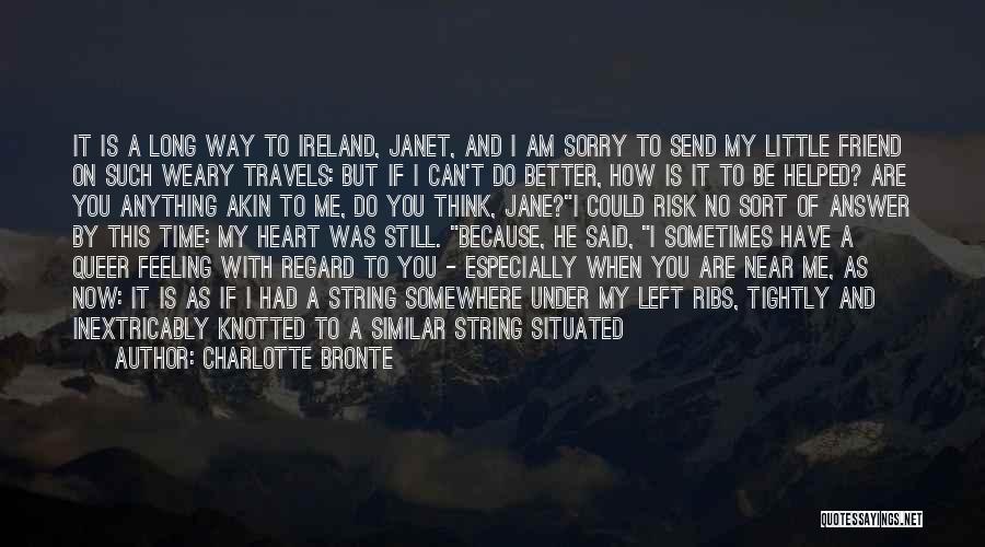 I Am Sorry Love Quotes By Charlotte Bronte
