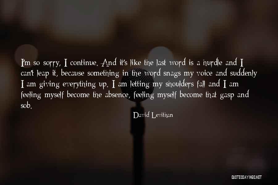 I Am Sorry Love Quotes By David Levithan