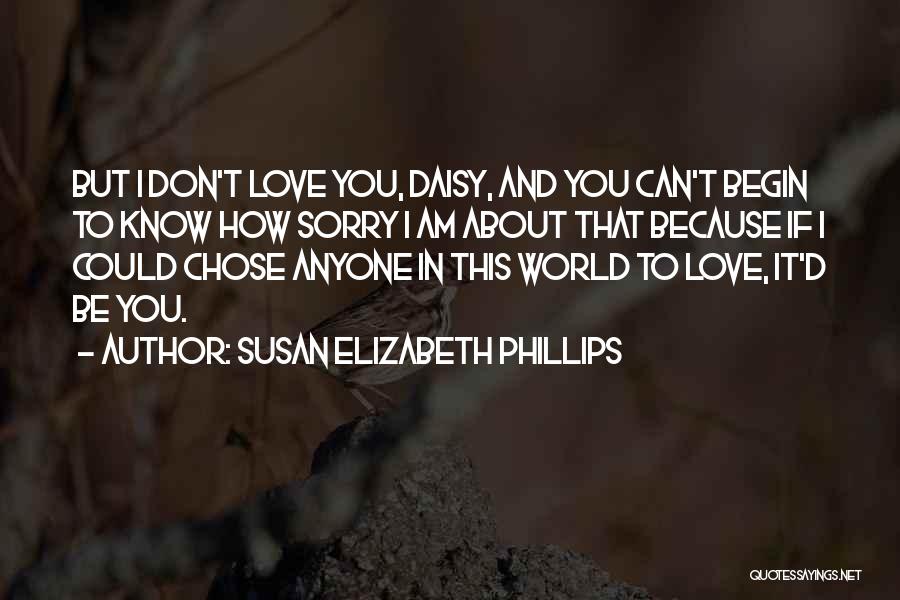 I Am Sorry Love You Quotes By Susan Elizabeth Phillips