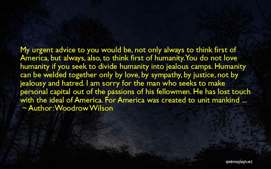 I Am Sorry Love You Quotes By Woodrow Wilson