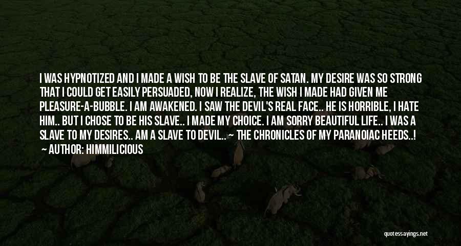 I Am Sorry To Him Quotes By Himmilicious