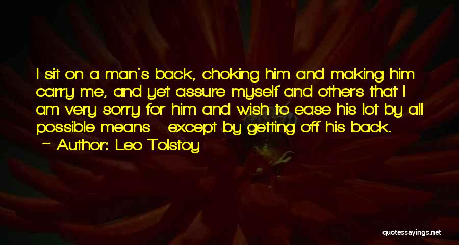 I Am Sorry To Him Quotes By Leo Tolstoy