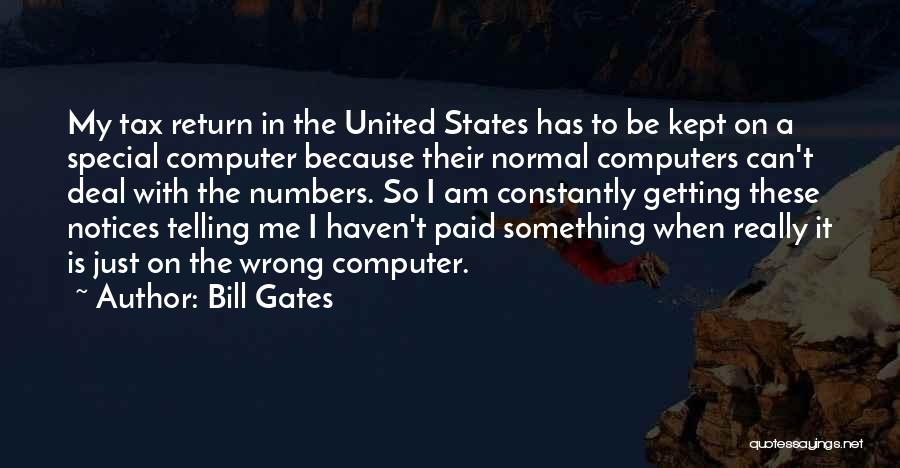 I Am Special Because Quotes By Bill Gates