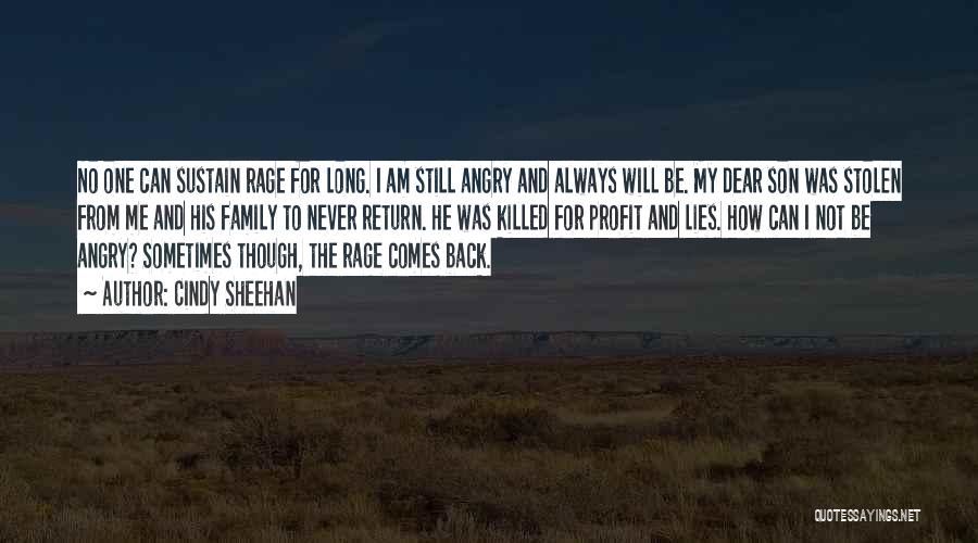 I Am Still Angry Quotes By Cindy Sheehan