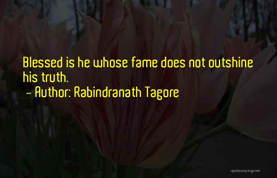 I Am Still Blessed Quotes By Rabindranath Tagore