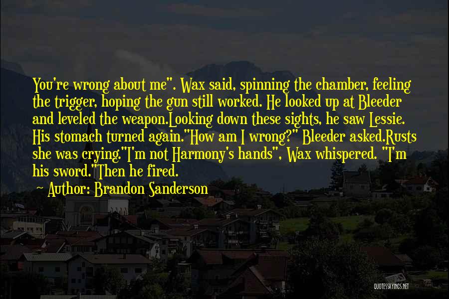 I Am Still Hoping Quotes By Brandon Sanderson