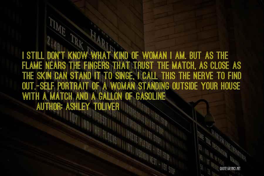 I Am Still Standing Quotes By Ashley Toliver