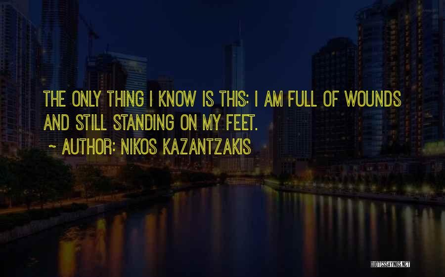 I Am Still Standing Quotes By Nikos Kazantzakis