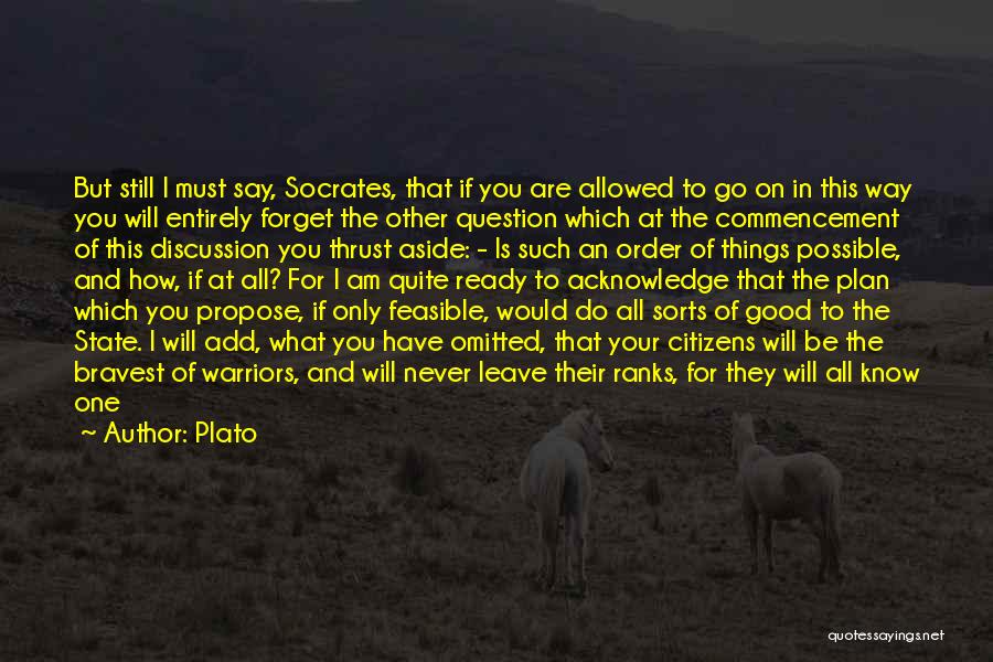 I Am Still The Same Quotes By Plato