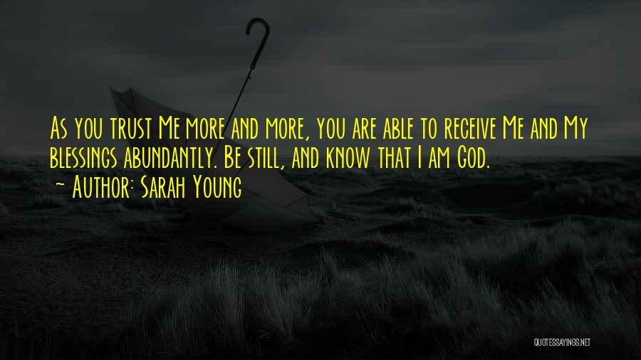 I Am Still Young Quotes By Sarah Young