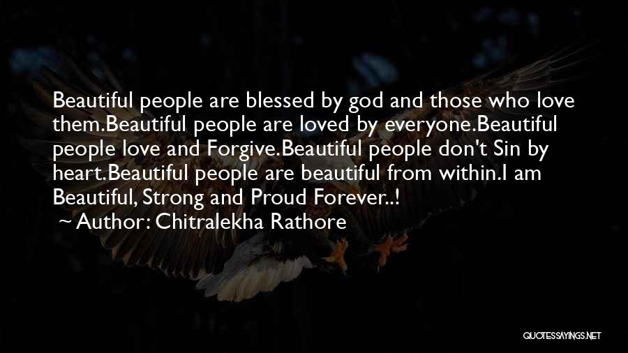 I Am Strong And Beautiful Quotes By Chitralekha Rathore