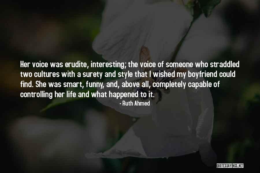 I Am Strong And Independent Quotes By Ruth Ahmed