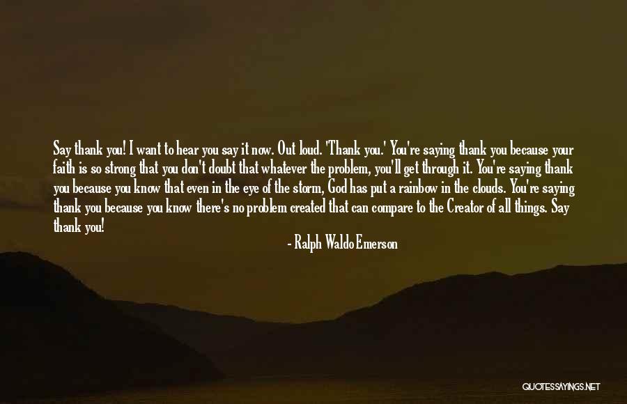 I Am Strong Because Of God Quotes By Ralph Waldo Emerson I Am Strong Because Of God Quotes By Ralph Waldo Emerson