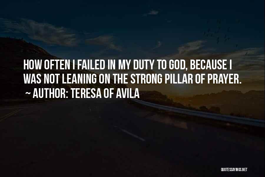 I Am Strong Because Of God Quotes By Teresa Of Avila