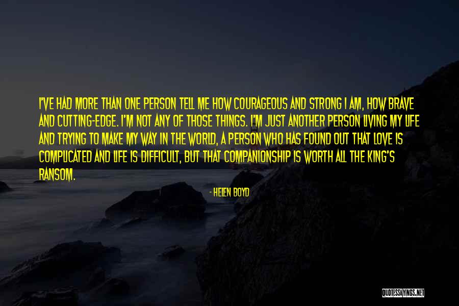 I Am Strong Person Quotes By Helen Boyd