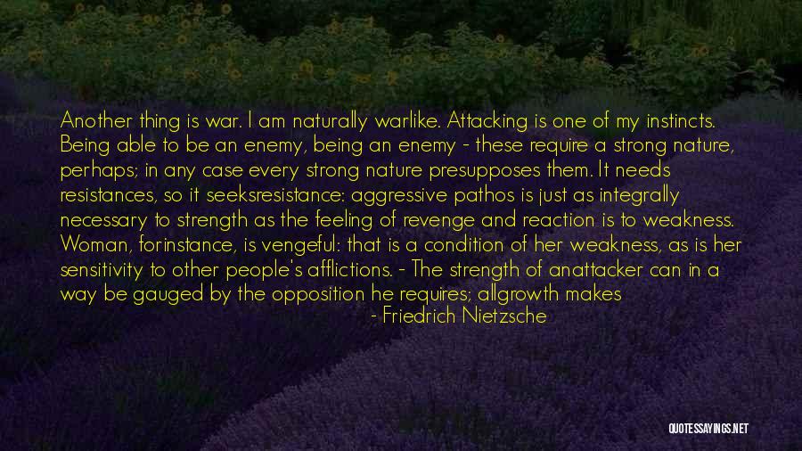 I Am Strong Quotes By Friedrich Nietzsche I Am Strong Quotes By Friedrich Nietzsche
