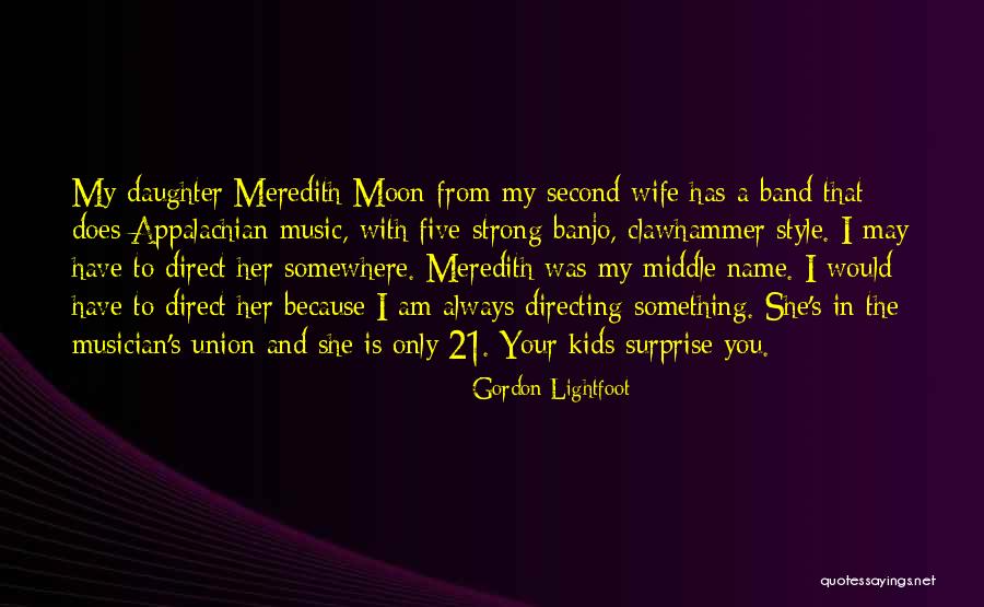 I Am Strong Quotes By Gordon Lightfoot I Am Strong Quotes By Gordon Lightfoot