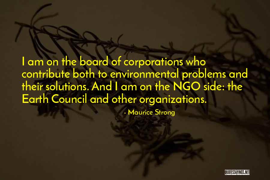 I Am Strong Quotes By Maurice Strong I Am Strong Quotes By Maurice Strong