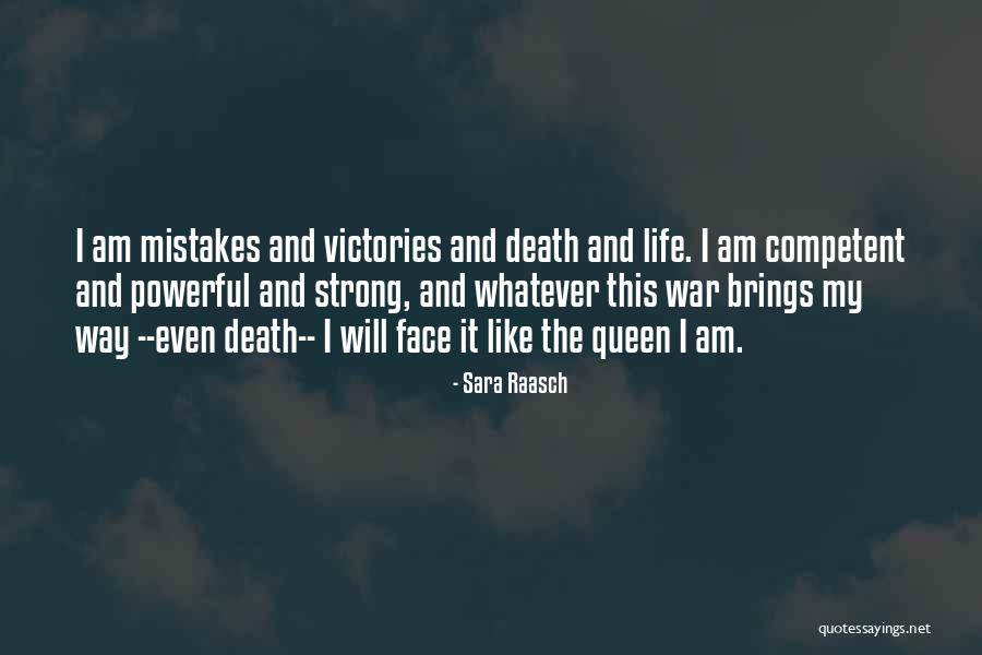 I Am Strong Quotes By Sara Raasch I Am Strong Quotes By Sara Raasch