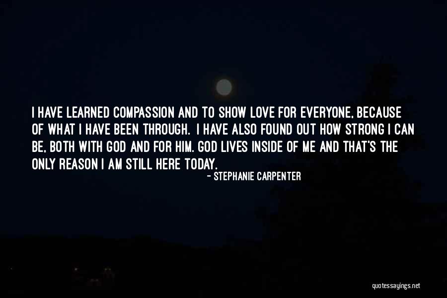 I Am Strong Quotes By Stephanie Carpenter I Am Strong Quotes By Stephanie Carpenter