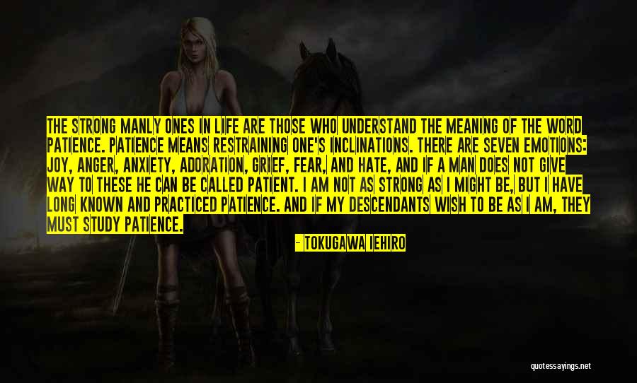 I Am Strong Quotes By Tokugawa Iehiro I Am Strong Quotes By Tokugawa Iehiro