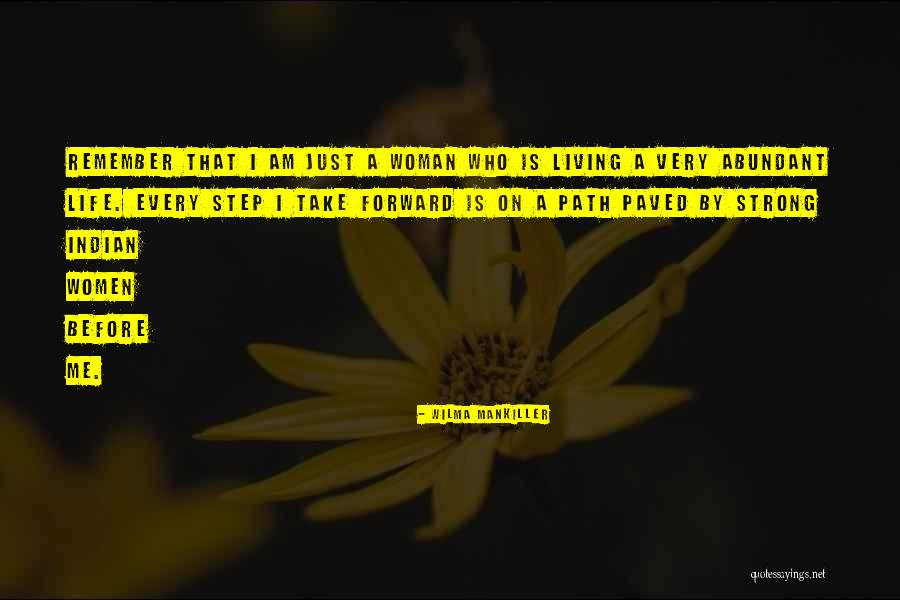I Am Strong Quotes By Wilma Mankiller I Am Strong Quotes By Wilma Mankiller