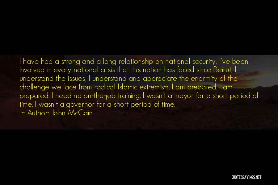 I Am Strong Short Quotes By John McCain