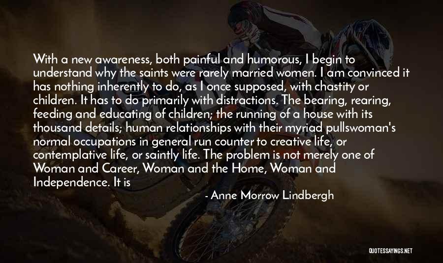 I Am Strong Woman Quotes By Anne Morrow Lindbergh