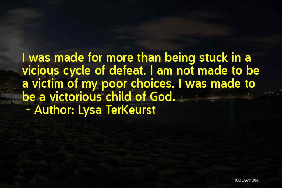 I Am Stuck Quotes By Lysa TerKeurst