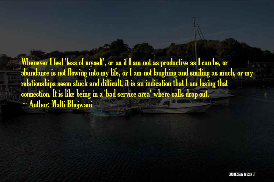 I Am Stuck Quotes By Malti Bhojwani
