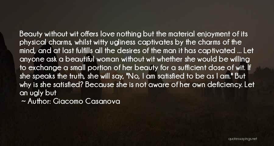 I Am Sufficient Quotes By Giacomo Casanova