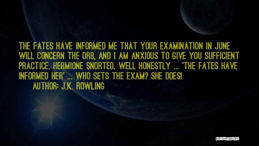 I Am Sufficient Quotes By J.K. Rowling