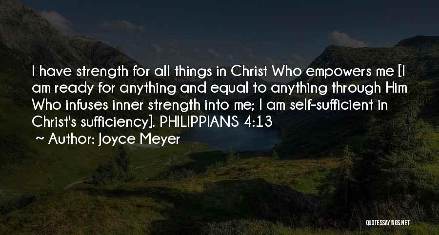 I Am Sufficient Quotes By Joyce Meyer