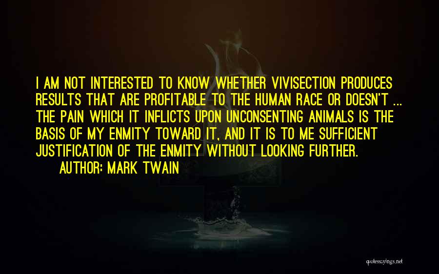 I Am Sufficient Quotes By Mark Twain