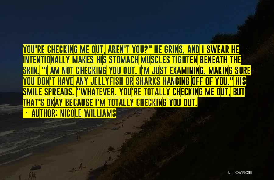 I Am Sure Quotes By Nicole Williams