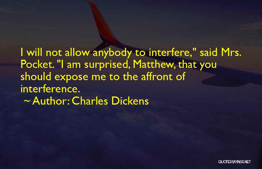 I Am Surprised Quotes By Charles Dickens