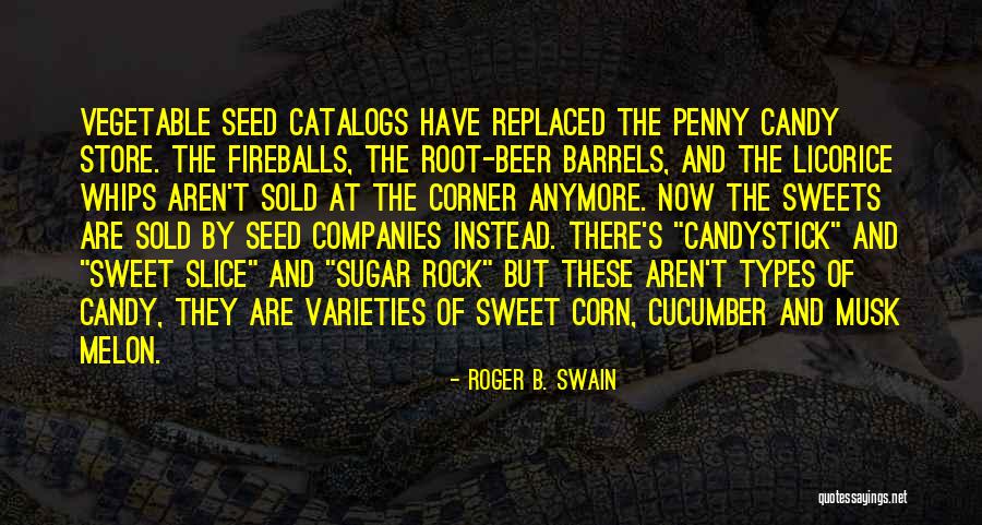 I Am Sweet As Sugar Quotes By Roger B. Swain