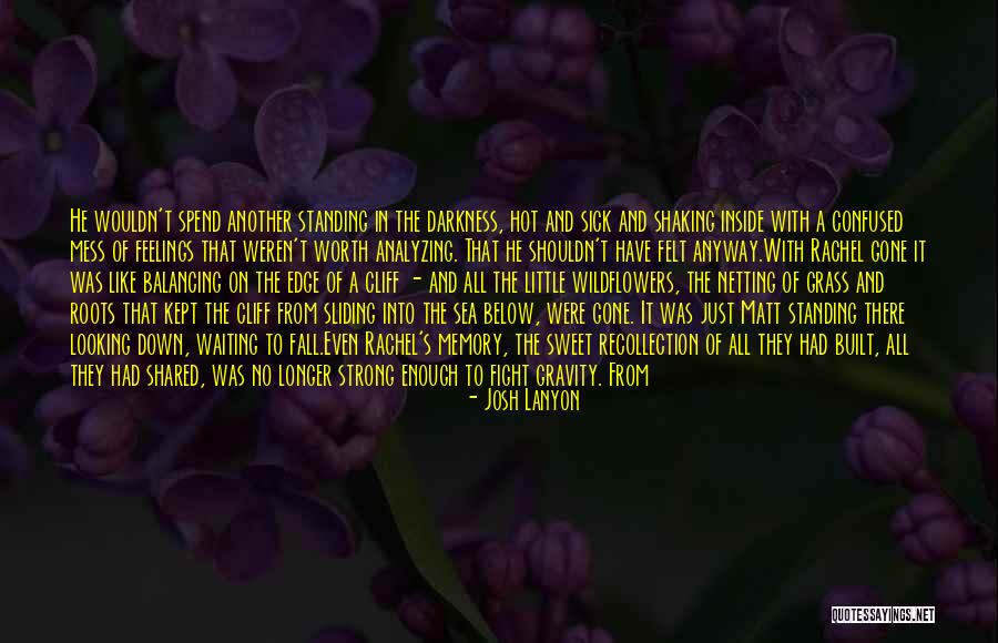 I Am Sweet Enough Quotes By Josh Lanyon I Am Sweet Enough Quotes By Josh Lanyon