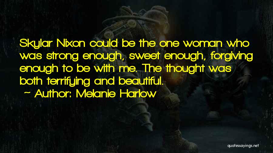 I Am Sweet Enough Quotes By Melanie Harlow