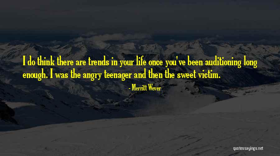 I Am Sweet Enough Quotes By Merritt Wever I Am Sweet Enough Quotes By Merritt Wever
