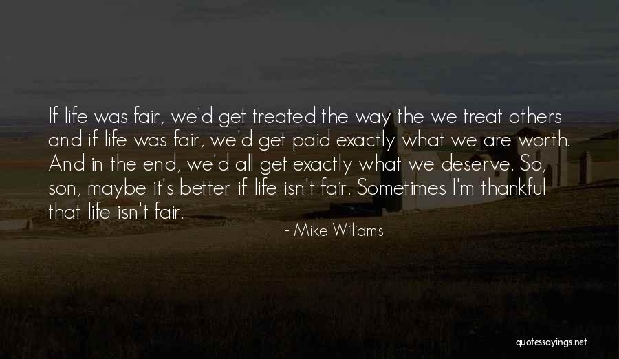 I Am Thankful For My Son Quotes By Mike Williams