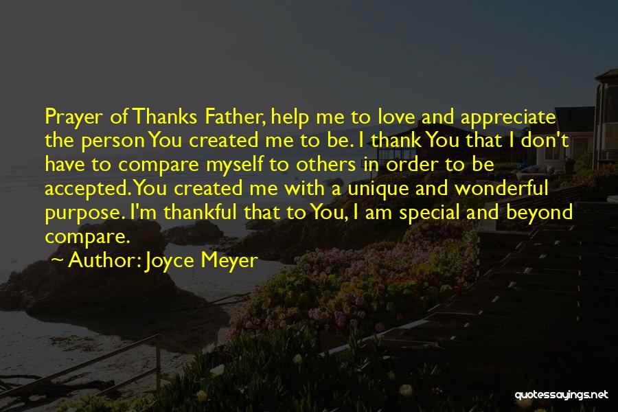 I Am Thankful To Have You Quotes By Joyce Meyer