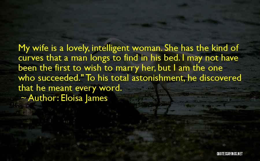 I Am That Kind Of Woman Quotes By Eloisa James