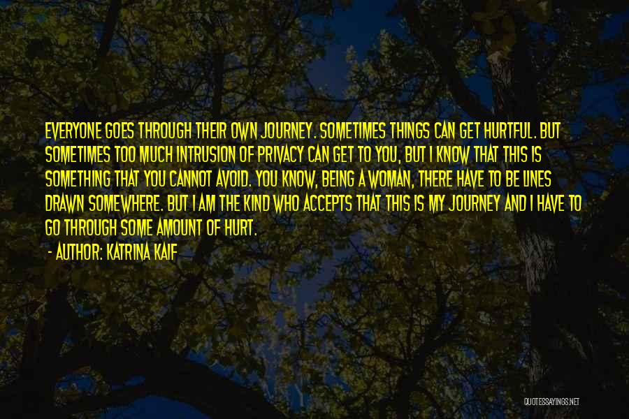 I Am That Kind Of Woman Quotes By Katrina Kaif