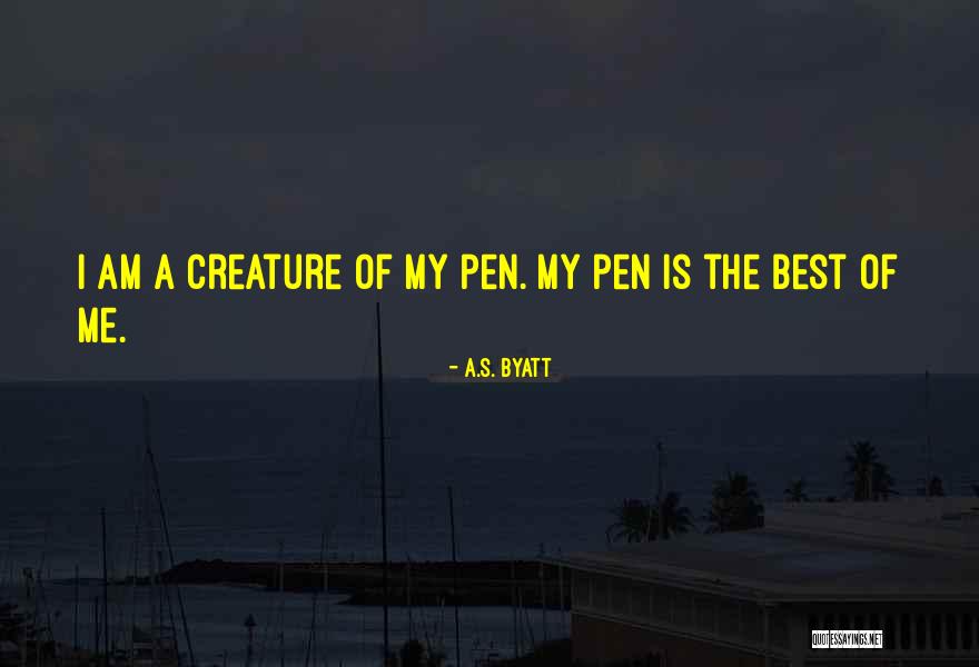 I Am The Best Quotes By A.S. Byatt I Am The Best Quotes By A.S. Byatt
