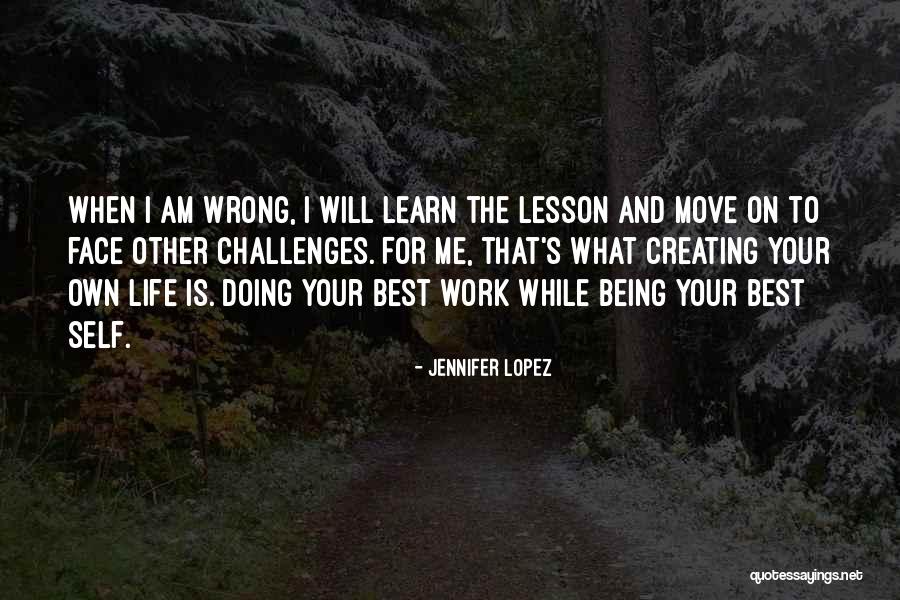 I Am The Best Quotes By Jennifer Lopez I Am The Best Quotes By Jennifer Lopez