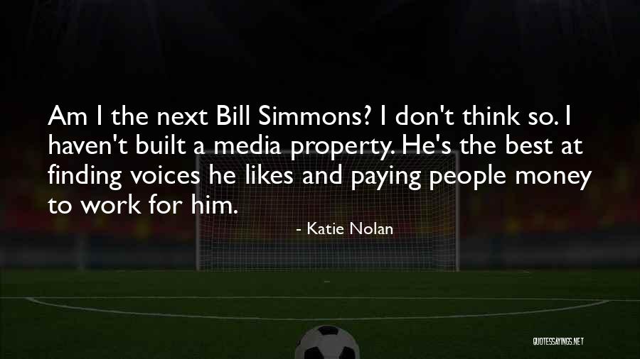 I Am The Best Quotes By Katie Nolan I Am The Best Quotes By Katie Nolan