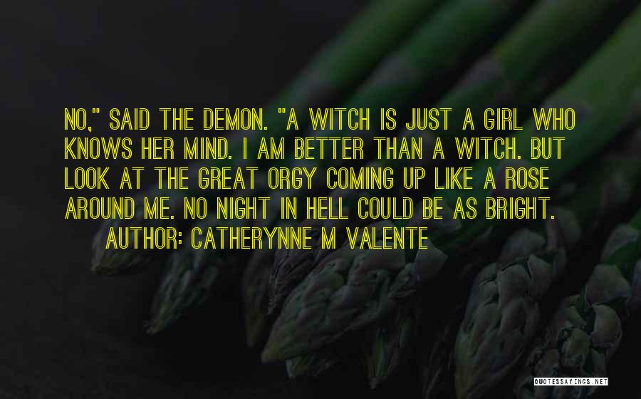 I Am The Girl Who Quotes By Catherynne M Valente