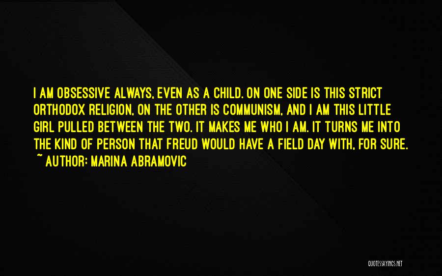 I Am The Girl Who Quotes By Marina Abramovic