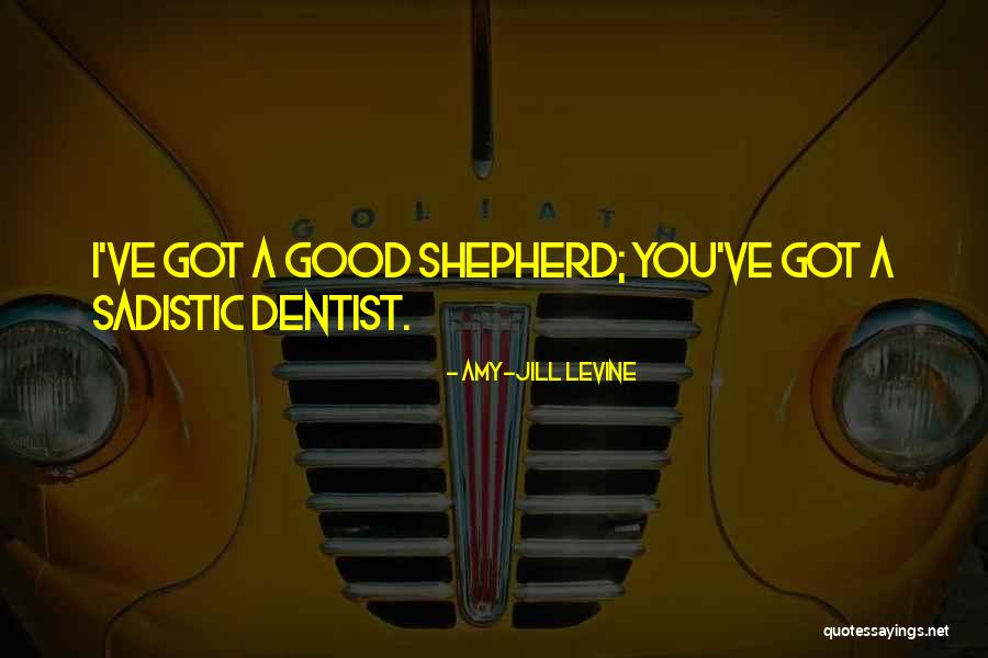I Am The Good Shepherd Quotes By Amy-Jill Levine I Am The Good Shepherd Quotes By Amy-Jill Levine